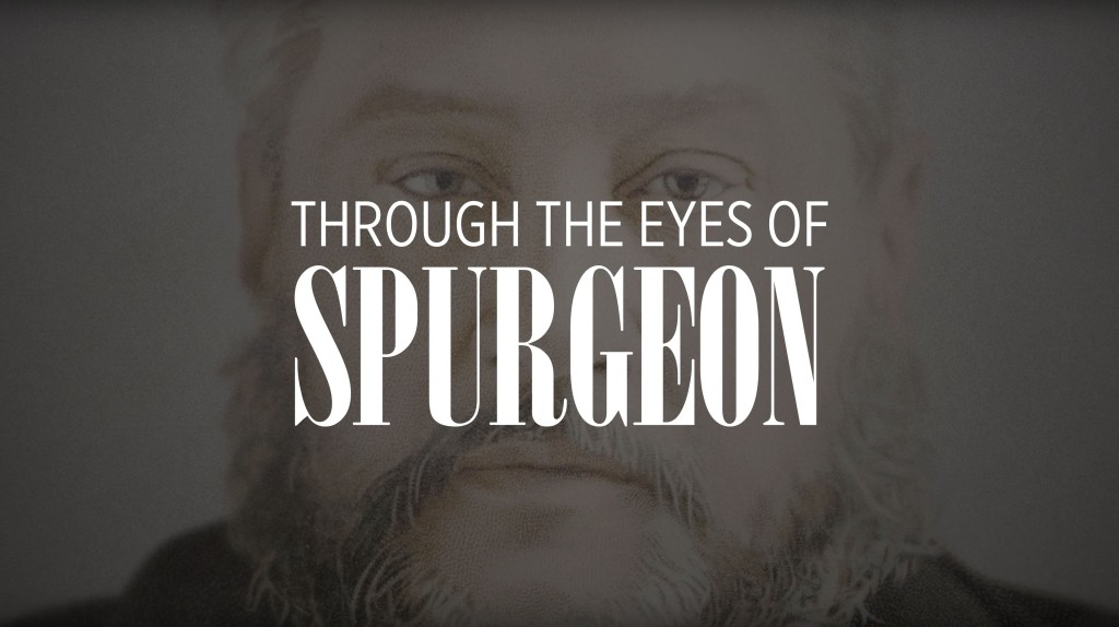 watch-online-through-the-eyes-of-spurgeon