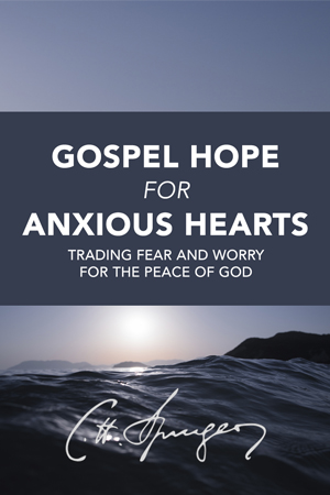 gospel-hope-for-anxious-hearts-charles-spurgeon-quote-book