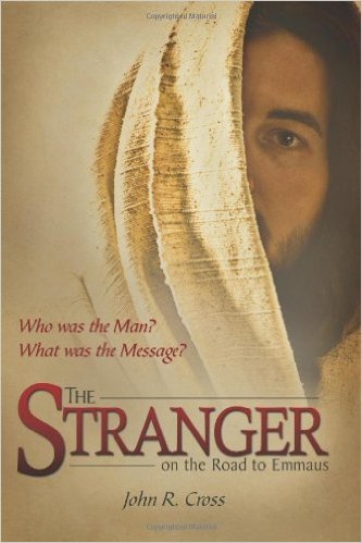 Stranger on the Road to Emmaus John Cross
